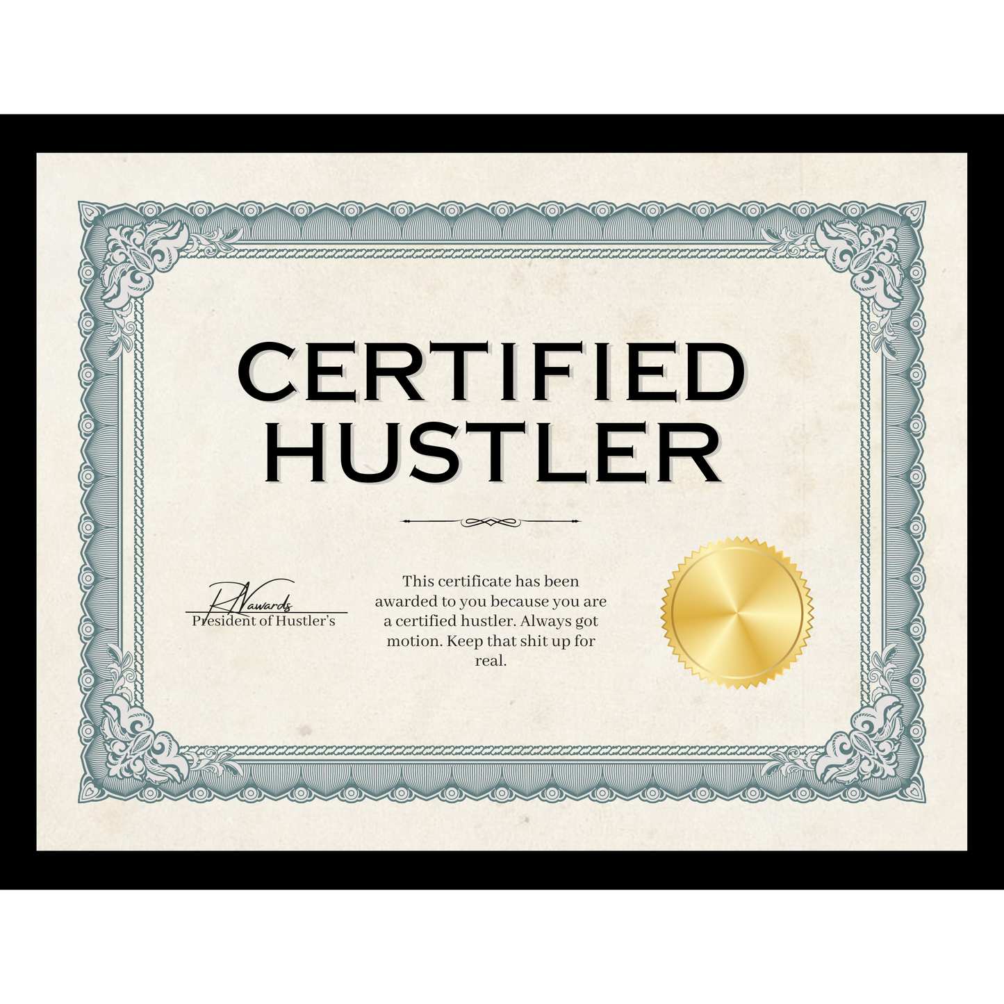 Certified Hustler