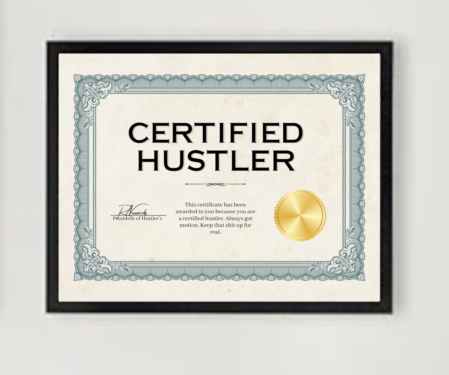 Certified Hustler