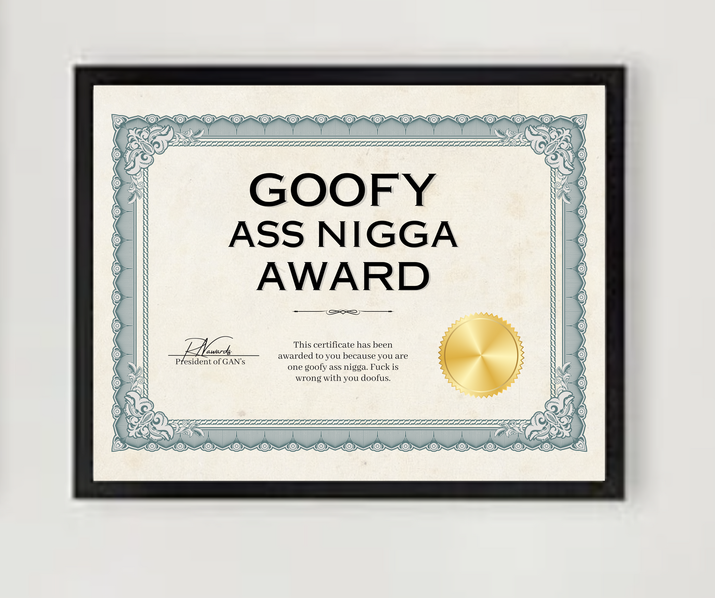 Goofy Ass Nigga Award