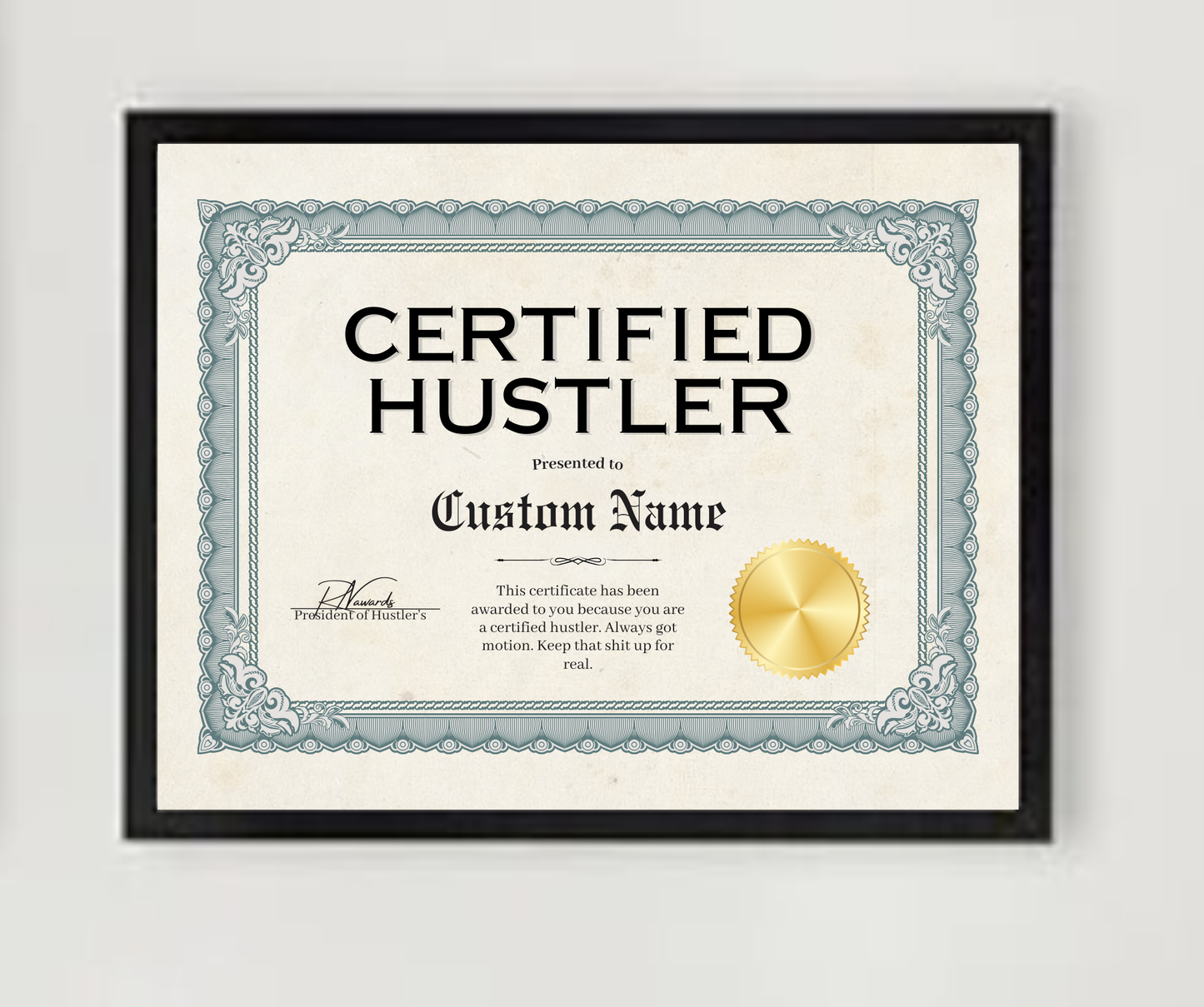 Certified Hustler