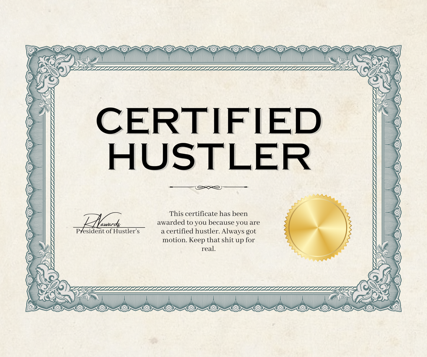 Certified Hustler