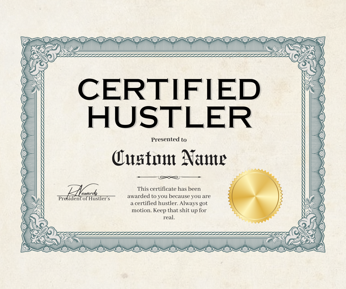 Certified Hustler