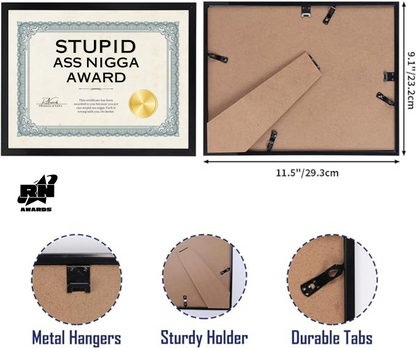 Stupid Ass Nigga Award