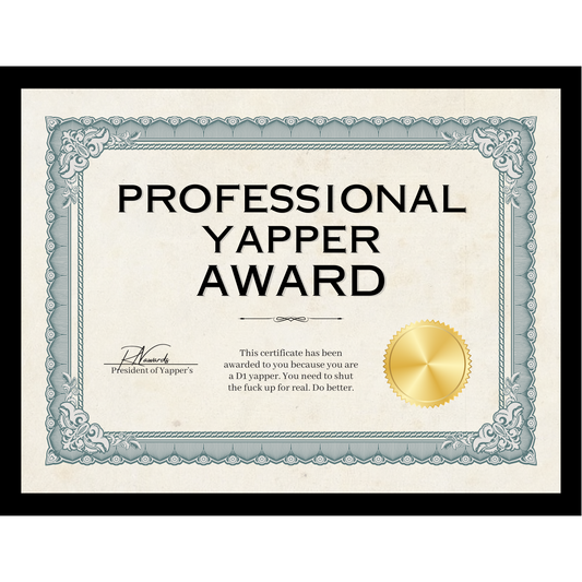 Professional Yapper Award