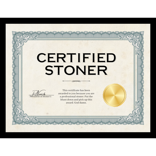 Certified Stoner