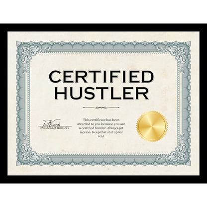 Certified Hustler