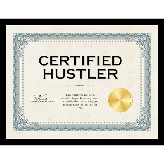 Certified Hustler