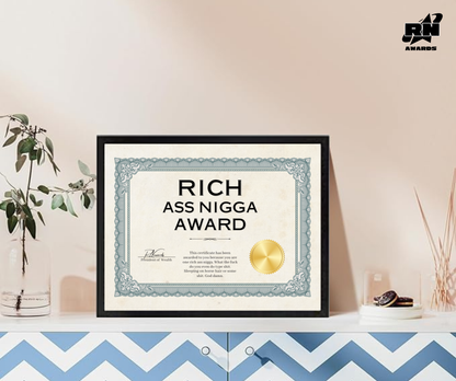 Rich Ass Nigga Award