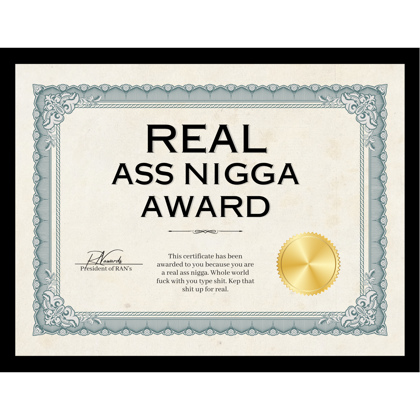 Real Nigga Award