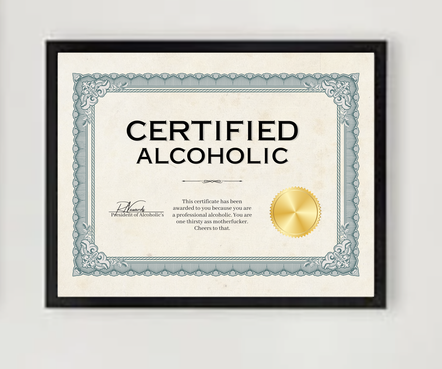 Certified Alcoholic