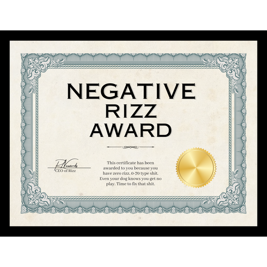 Negative Rizz Award