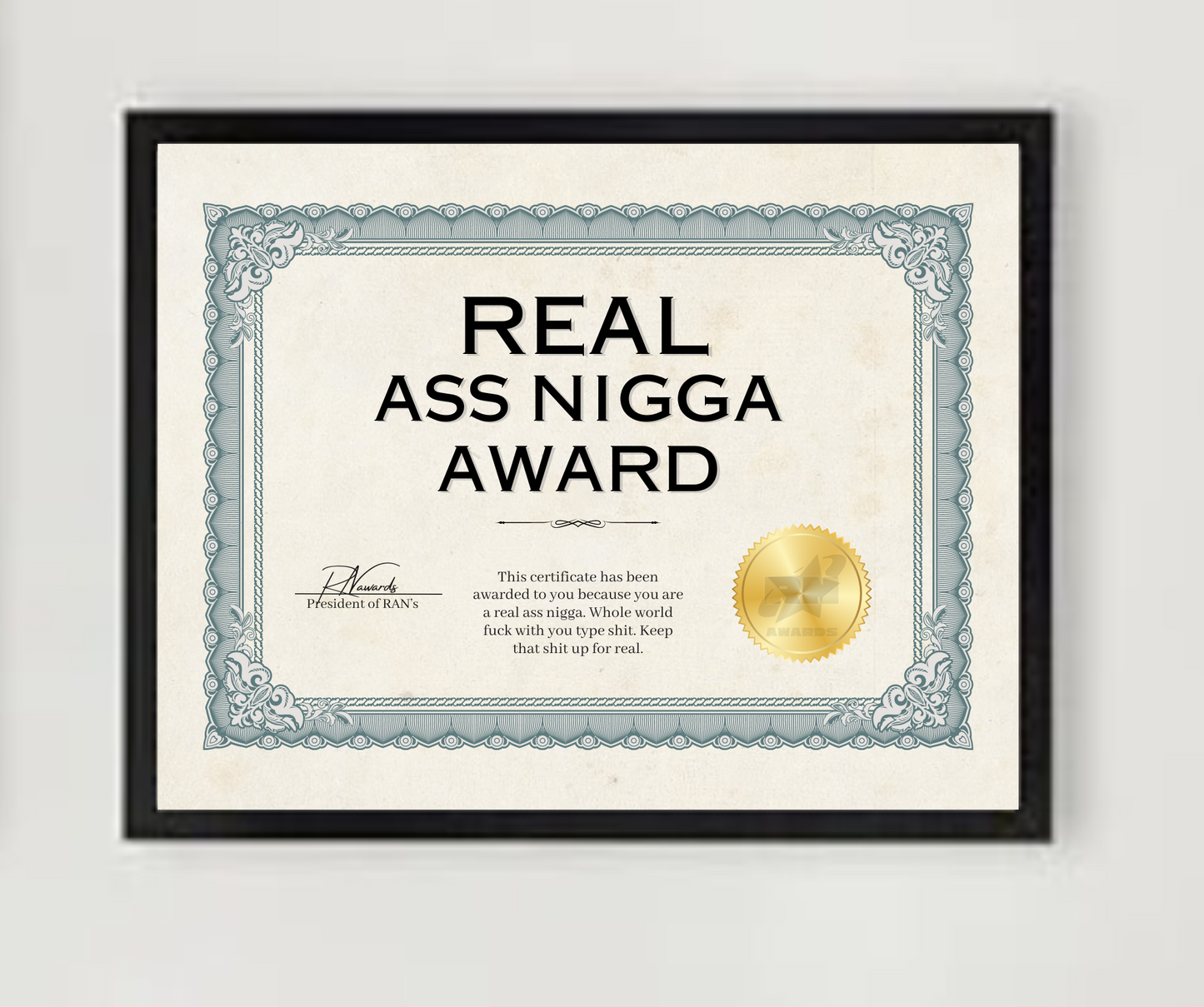 Real Nigga Award