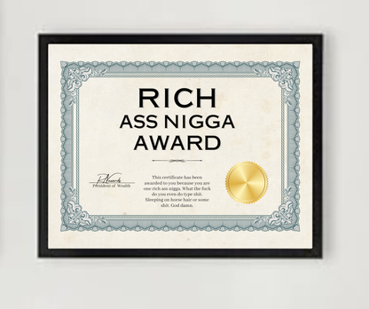 Rich Ass Nigga Award