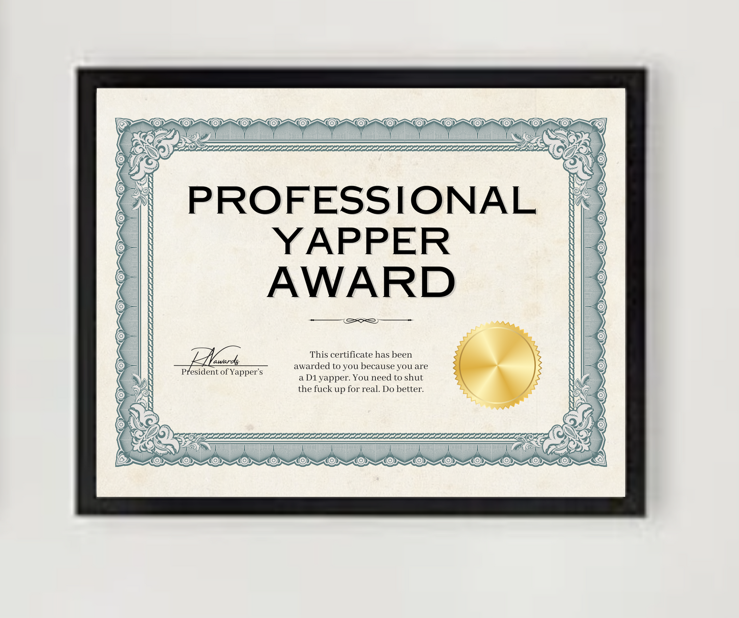 Professional Yapper Award