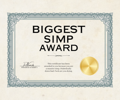 Biggest Simp Award