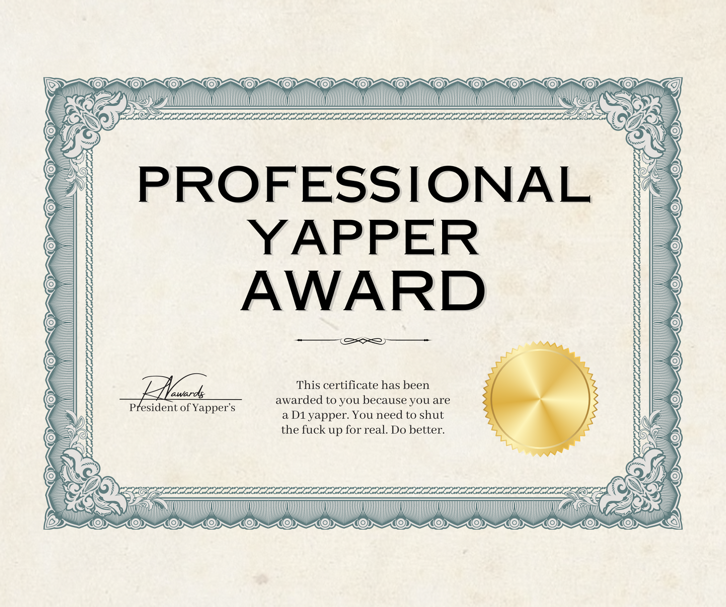 Professional Yapper Award