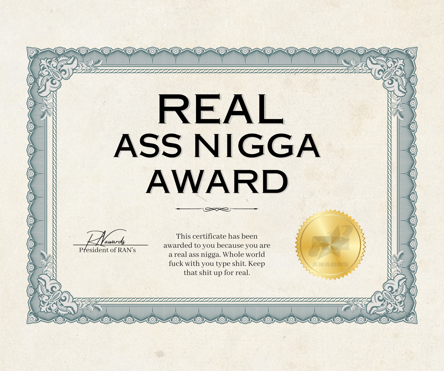 Real Nigga Award