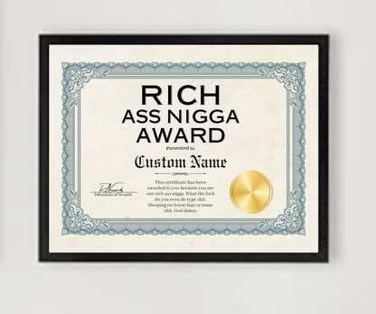 Rich Ass Nigga Award
