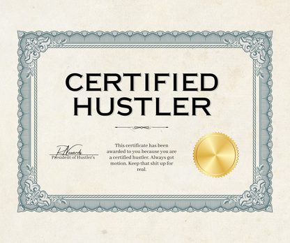 Certified Hustler