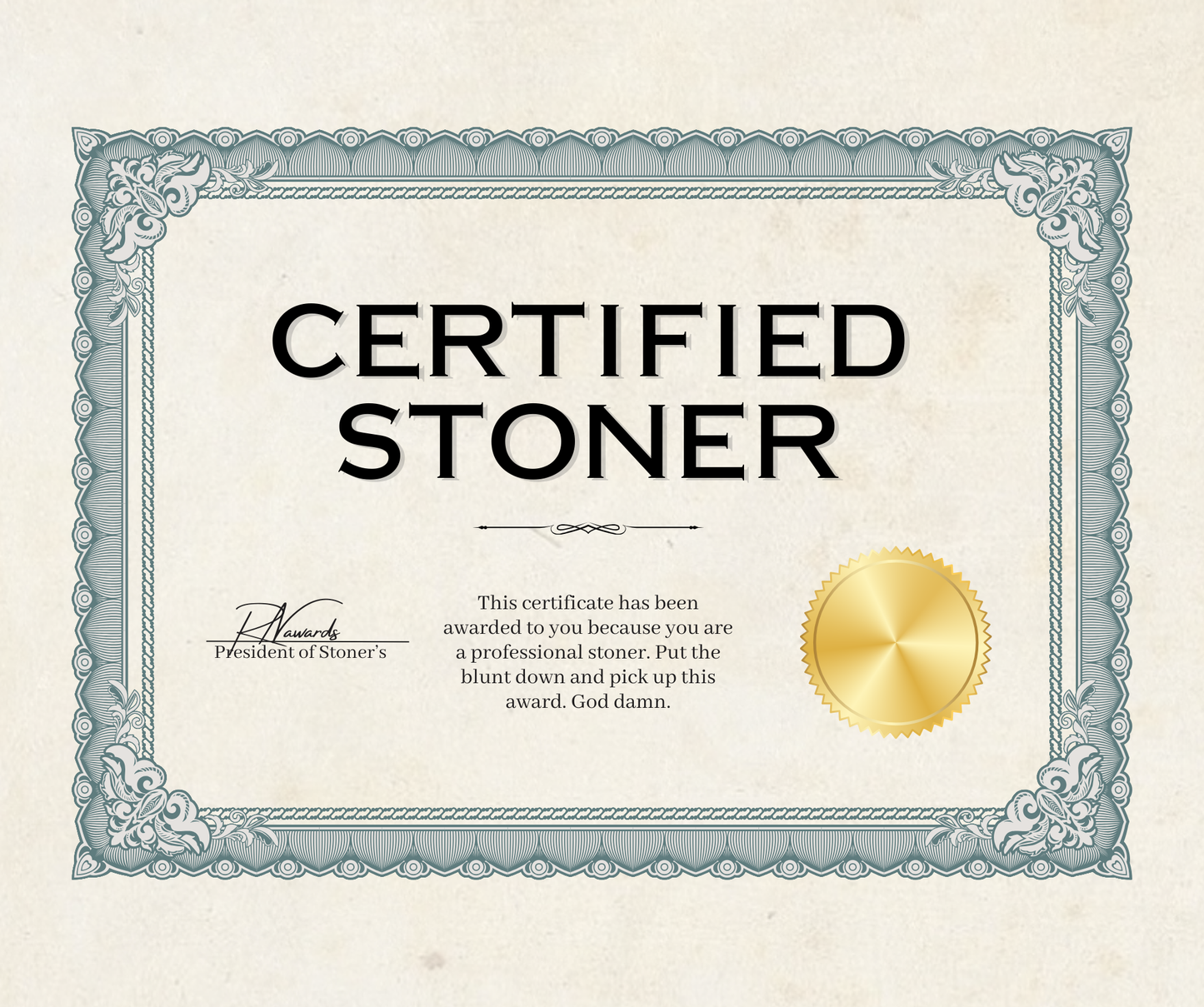 Certified Stoner