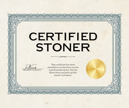 Certified Stoner