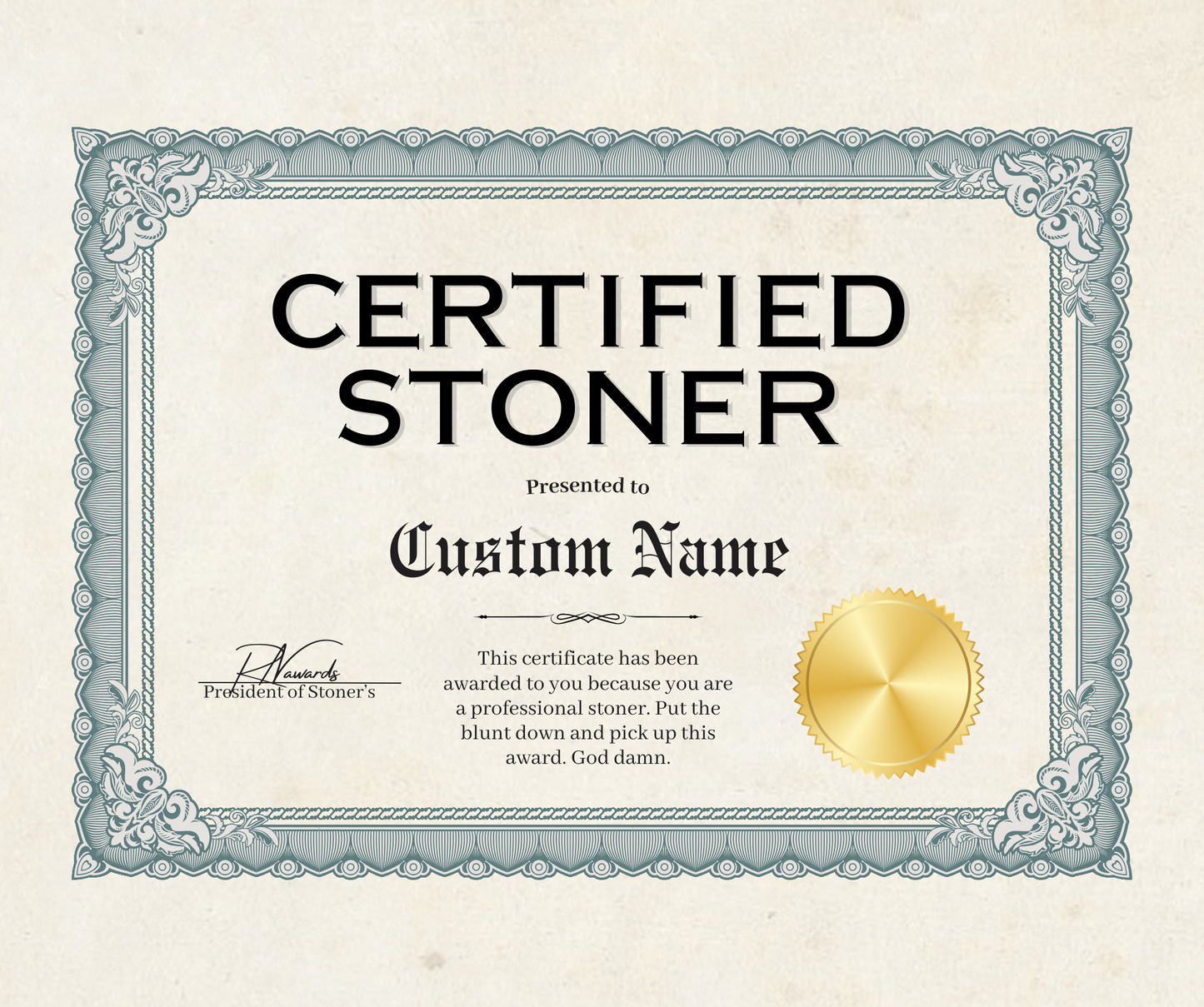 Certified Stoner