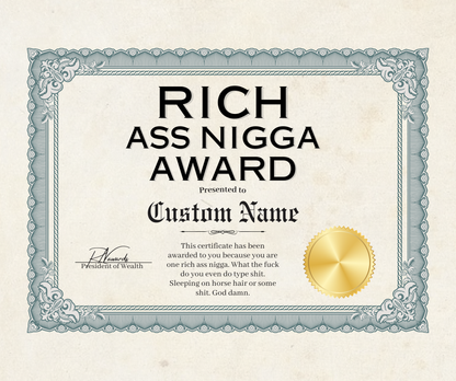 Rich Ass Nigga Award