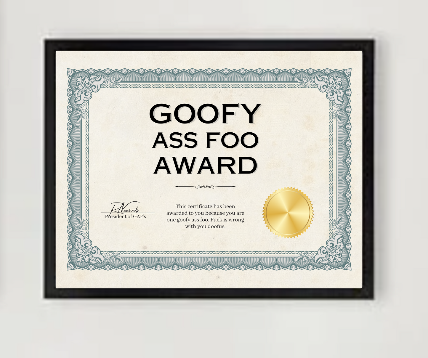 Goofy Ass Foo Award
