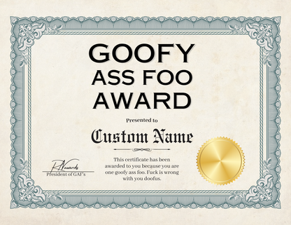 Goofy Ass Foo Award