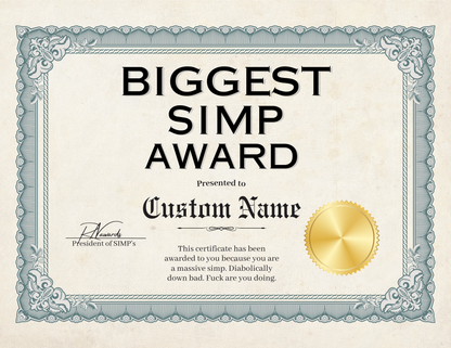 Biggest Simp Award